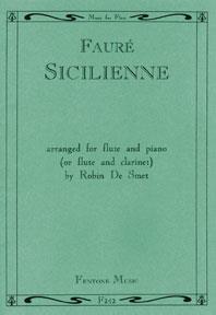 Sicilienne / Faure - Flûte (Ou Flûte Et Clarinette) Et Piano