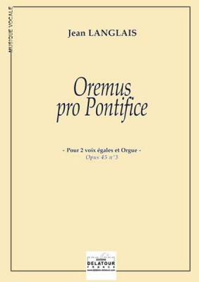 Oremus Pro Pontifice (Edition Economique) Op. 45 #3