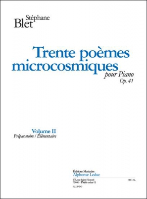 30 Poemes Microcosmiques Op. 41 Vol.2 Preparatoire/Elementaire Piano