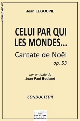 Celui Par Qui Les Mondes... (Matériel D'Orchestre) Op. 53 En Do Majeur