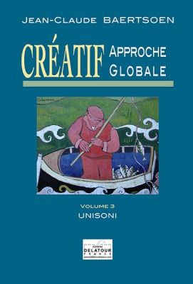 Creatif Approche Globale - Unisoni - Vol.3 Vol.3