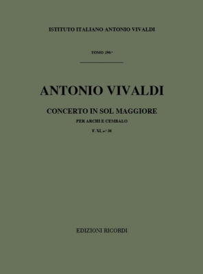 Concerto Per Archi E B.C.: In Sol Rv 150 - F.Xi/36 Tomo 290