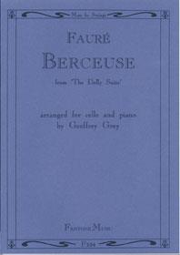 Berceuse From Dolly Suite / Faure - Violoncelle Et Piano