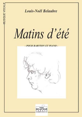 Matins D'Eté Pour Baryton Et Piano Op. 71