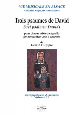3 Psaumes De David/ Drei Psalmen Davids Für Gemischten Chor A Cappella Vol.22