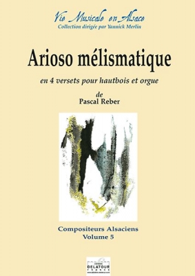 Arioso Mélismatique En 4 Versets Pour Hautbois Et Orgue Vol.5