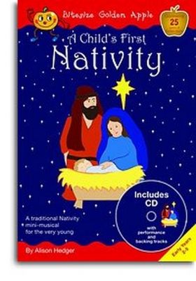 Alison Hedger: A Child's First Nativity (Bitesize Golden Apple)