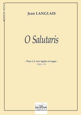 O Salutaris Pour 2 Voix Et Orgue (Edition Economique) Op. 36