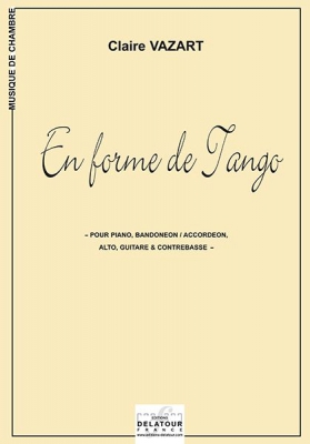 En Forme De Tango (3 Quintettes)