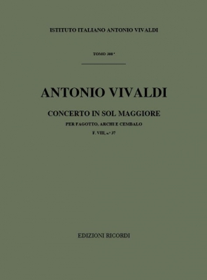 Concerto Per Fg., Archi E B.C.: In Sol Rv 494 - F.VIii/37 Tomo 300