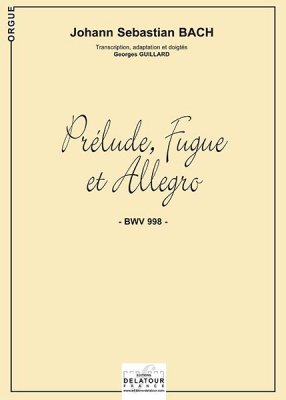 Prélude, Fugue Et Allegro Bwv998 En Do Majeur