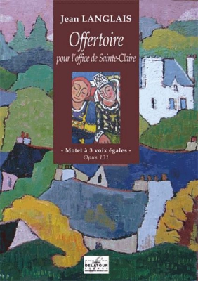 Offertoire Pour L'Office De Sainte-Claire (Edition Du Centenaire) Op. 131