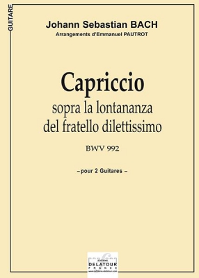 Capriccio Sopra La Lontananza Del Fratello Dilettissimo Bwv 992 En Mi Majeur
