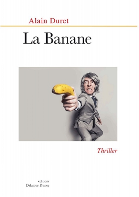 La Banane - Thriller