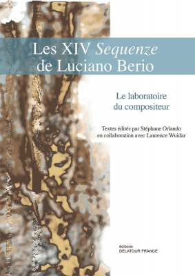 Les XIV Sequenze De Luciano Berio - Le Laboratoire Du Compositeur