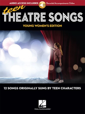 Teen Theatre Songs : Young Women's Edition - Book-Online Audio