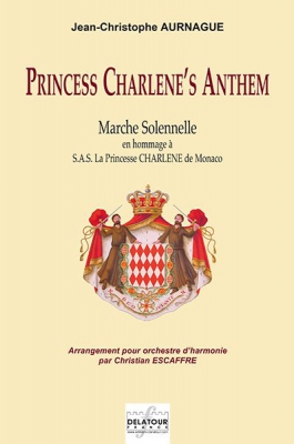 Princess Charlene's Anthem Pour Orchestre D'Harmonie (Conducteur)