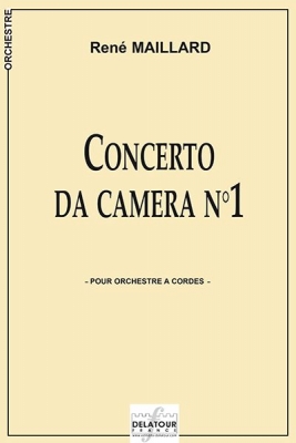 Concerto Da Camera #1 Pour Orchestre A Cordes (Conducteur)