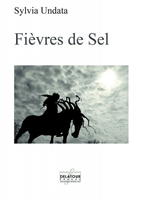 Fièvres De Sel