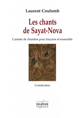 Les Chants De Sayat-Nova Pour Baryton Et Ensemble (Conducteur)