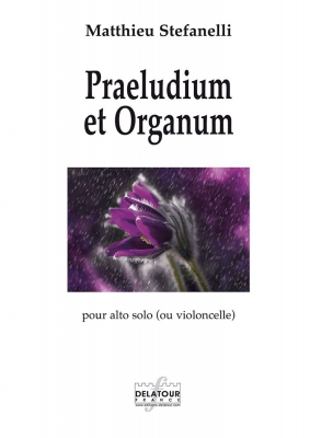 Praeludium Et Organum Pour Alto Ou Violoncelle