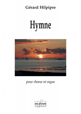 Hymne Pour Choeur Et Orgue