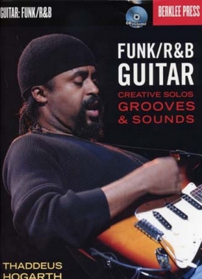 Berklee Funk - R And B Guitar Creative Solos Grooves And Sounds
