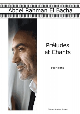 Préludes Et Chants Pour Piano