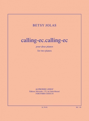 Calling-Ec.Calling-Ec Pour 2 Pianos (Jolas aux éditions Leduc)