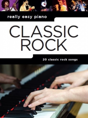 Really Easy Piano : Classic Rock