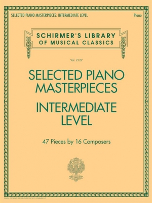 Selected Piano Masterpieces - Intermediate Level