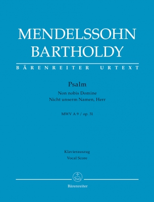 Psalm 'Non Nobis Domine' / 'Nicht Unserm Namen, Herr' Op. 31 Mwv A 9 Réd. Piano