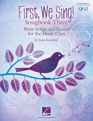 First, We Sing! Songbook Three