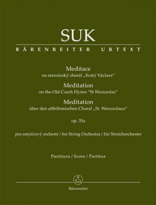 Meditation On The Old Czech Hymn St Wenceslas For String Quartet Op. 35A