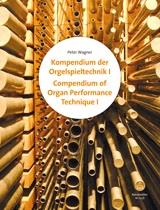 Compendium Of Organ Performance Technique, Vol.I And II