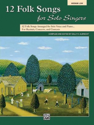 12 Folk Songs For Solo Singers