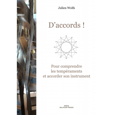 D'Accords ! - Pour Comprendre Les Tempéraments Et Accorder Son Instrument