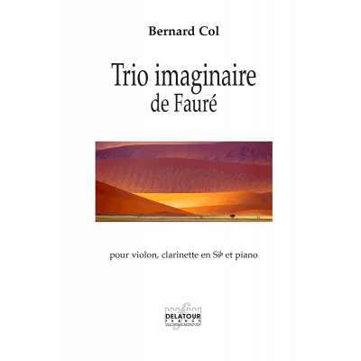 Trio Imaginaire De Fauré Pour Violon, Clarinette Et Piano