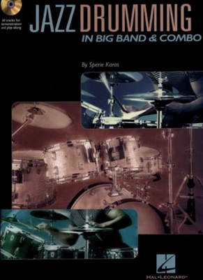 Jazz Drumming In Big Band And Combo