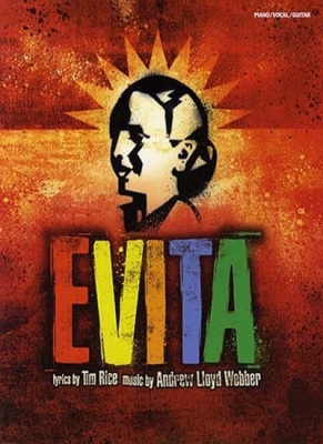 Evita Vocal Selection From The Musical 2006