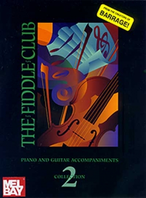The Fiddle Club Collection Vol.2