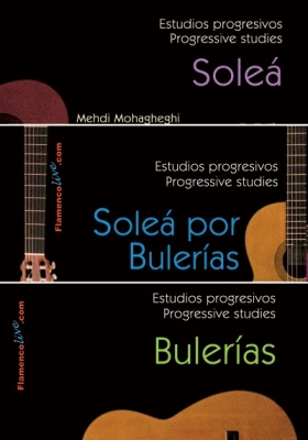 Progressive Studies Pack : Solea, Bulerias, Solea Por Burlerias