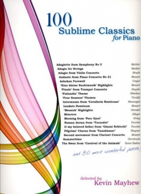 100 Sublime Classics For Piano