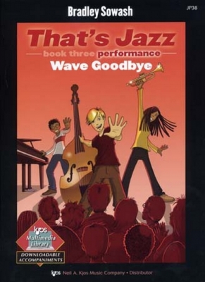 That's Jazz Book 3 Performance Wave Goodbye