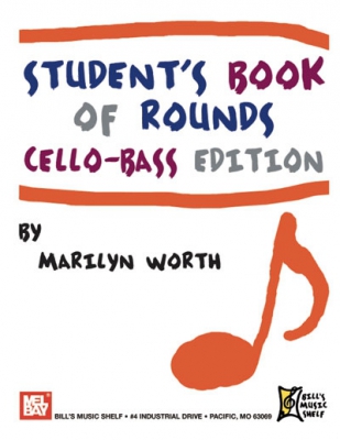 Student's Book Of Rounds: Cello-Bass Edition