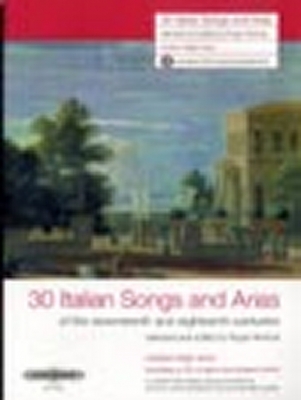 30 Italian Songs And Arias Of The Seventeenth And Eighteenth Centuries