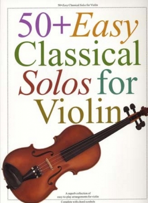 50 + Easy Classical Solos For Violin