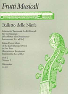 Balletto Delle Ninfe. Italienische Tanzmusik Des Frühbarock. Heft 2