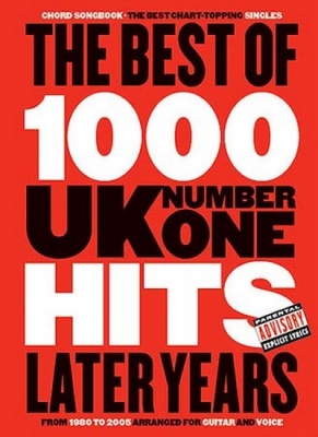 Best Of 1000 #1 Hits The Later Years Chord Songbook