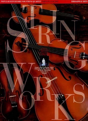 Stringworks : Broadway Hits